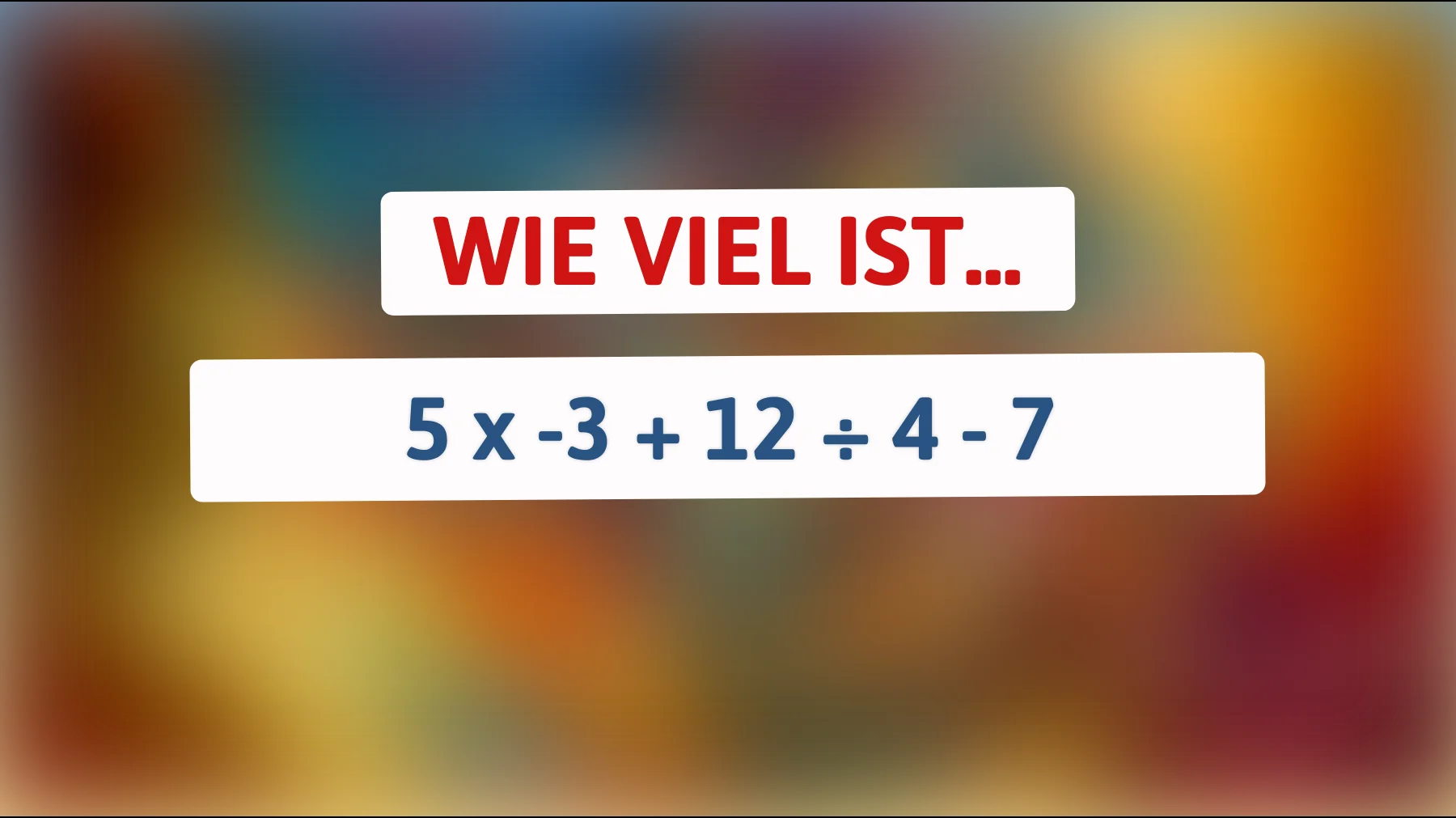 Kannst du dieses mathematische Rätsel lösen, das Verstand und Logik fordert? Nur wenige schaffen es!"