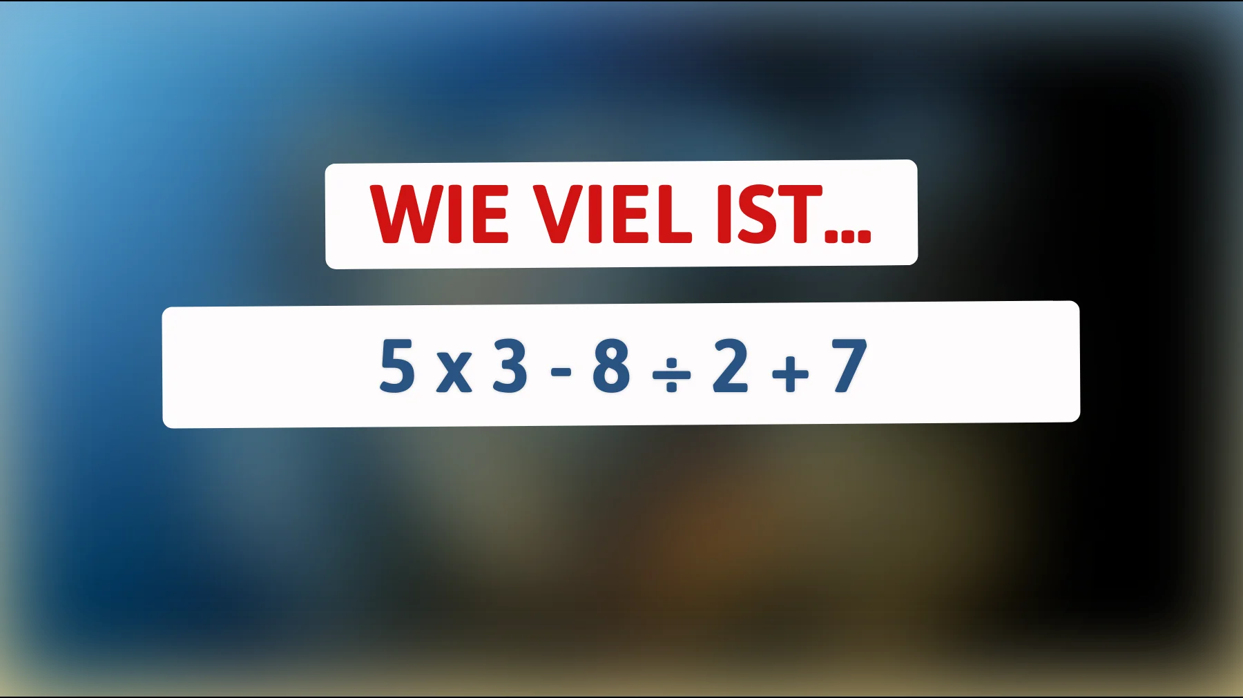 Nur 1% der Menschen können dieses Mathe-Rätsel im Kopf lösen – gehörst du dazu?"