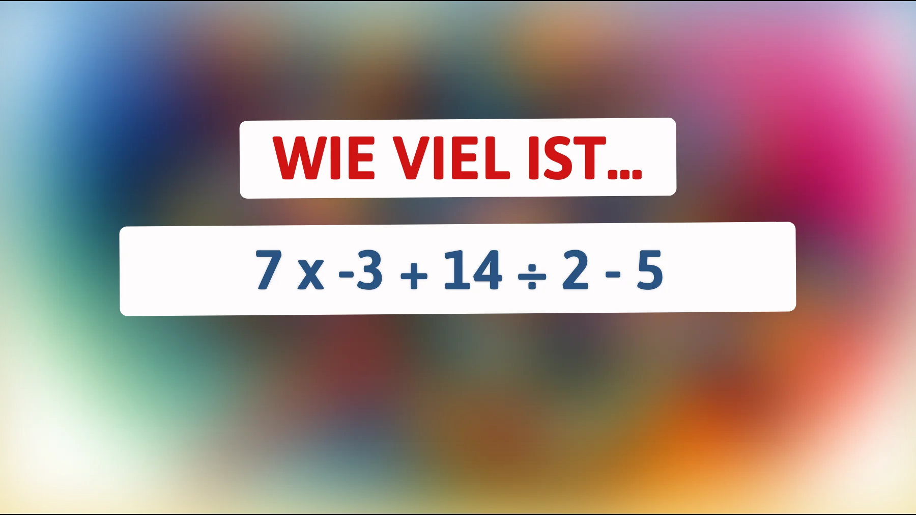 Nur 5% der Menschen können diese einfache Matheaufgabe lösen! Bist du ein Genie, das es schafft?"